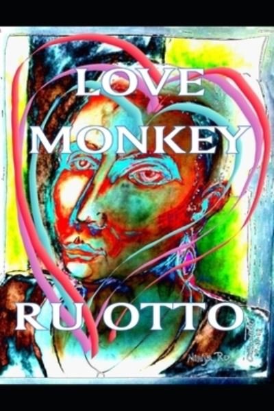 Cover for Ru Otto · Love Monkey (Paperback Bog) (2019)