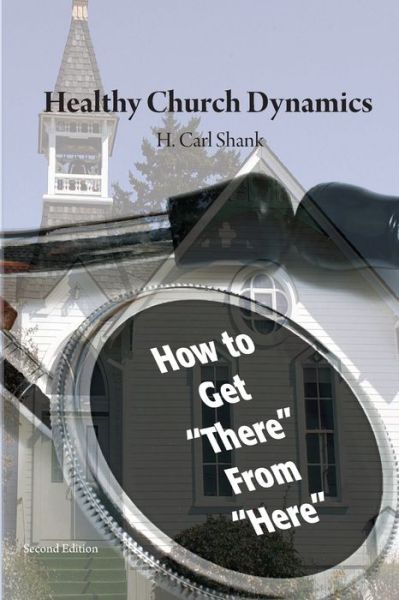 Cover for Carl Shank · Healthy Church Dynamics (Paperback Book) (2020)