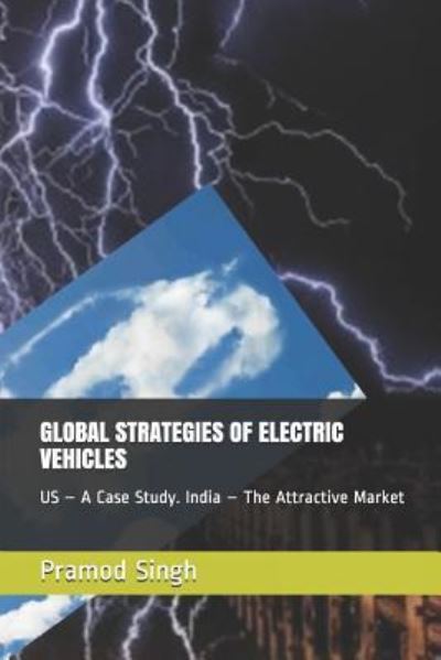 Cover for Pramod Singh · Global Strategies of Electric Vehicles (Paperback Bog) (2018)