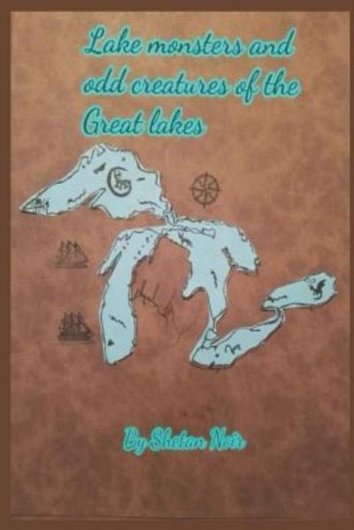 Cover for Shetan Noir · Lake Monsters and Odd Creatures of the Great Lakes (Paperback Book) (2018)