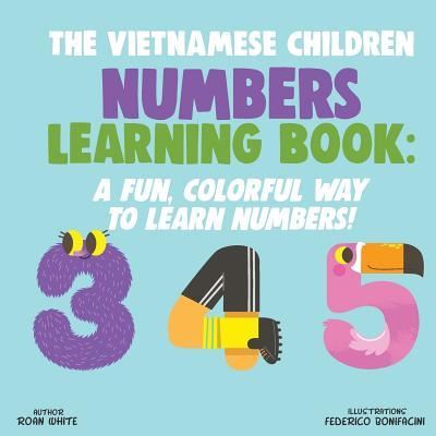 Cover for Roan White · The Vietnamese Children Numbers Learning Book (Paperback Bog) (2018)