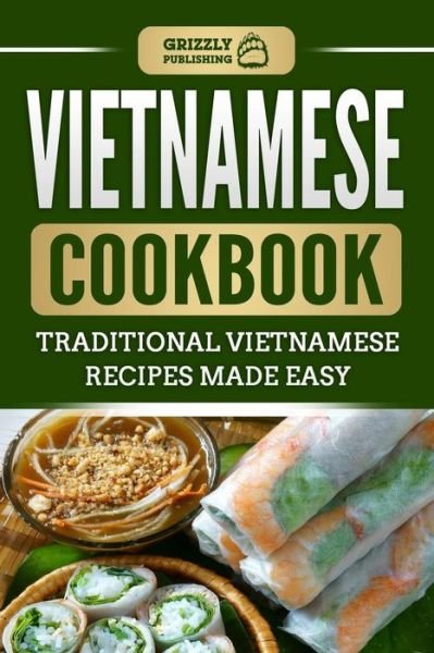 Cover for Grizzly Publishing · Vietnamese Cookbook (Paperback Book) (2018)