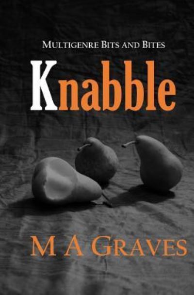 Cover for M A Graves · Knabble (Paperback Book) (2018)