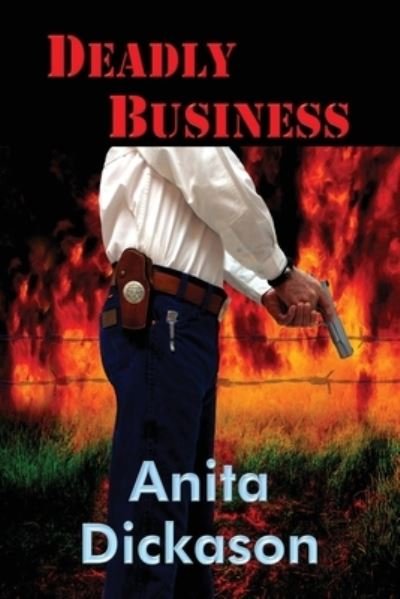 Cover for Anita Dickason · Deadly Business (Pocketbok) (2021)