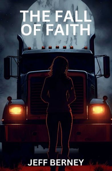 Cover for Jeff Berney · The Fall of Faith (Book) (2022)