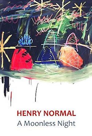 Cover for Henry Normal · A Moonless Night (Paperback Book) (2024)