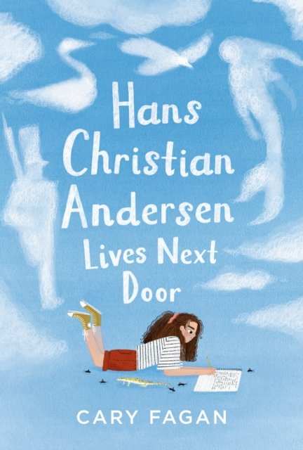 Cover for Cary Fagan · Hans Christian Andersen Lives Next Door (Inbunden Bok) (2023)