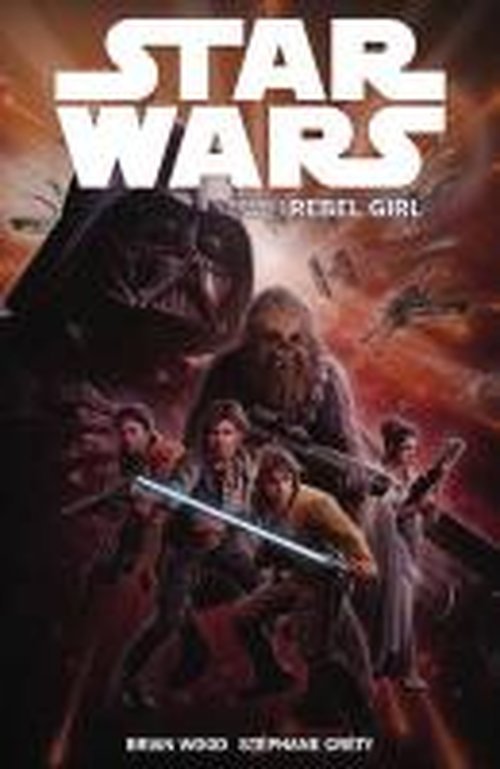 Cover for Brian Wood · Star Wars - Rebel Girl (Taschenbuch) (2014)