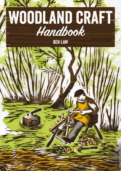 Cover for B Law · Woodland Craft Handbook (Inbunden Bok) (2021)