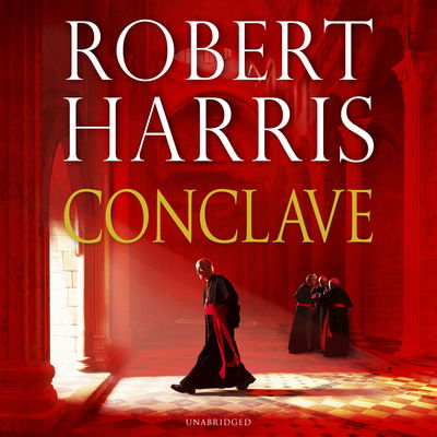 Cover for Robert Harris · Conclave: Soon to be a major film (Hörbuch (CD)) [Unabridged edition] (2016)