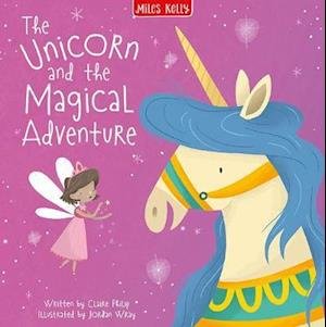 Cover for Claire Philip · Unicorn Stories: The Unicorn and the Magical Adventure (Pocketbok) (2020)