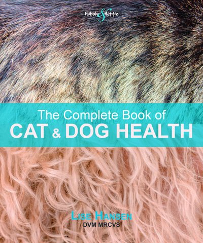Cover for Lise Hansen · The Complete Book of Cat and Dog Health (Paperback Book) (2019)