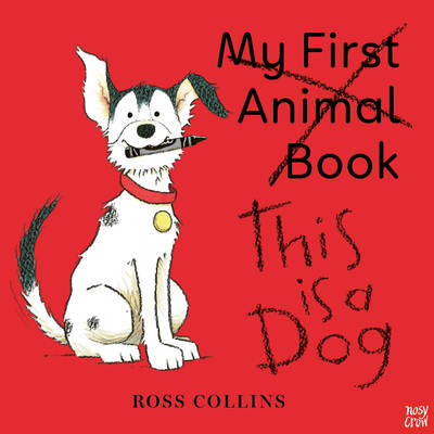 Cover for Ross Collins · This is a Dog - Ross Collins (Hardcover Book) (2019)