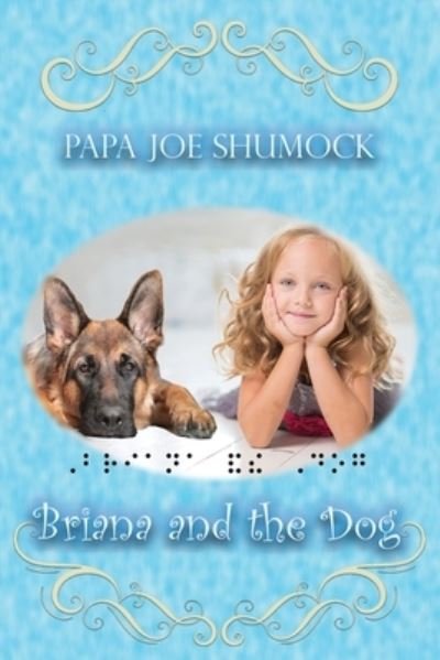 Cover for Papa Joe Shumock · Briana and the Dog (Paperback Book) (2019)