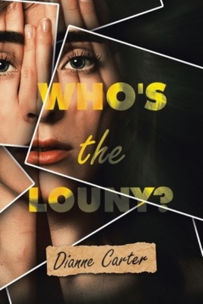 Cover for Dianne Carter · Who's the Louny? (Paperback Book) (2019)