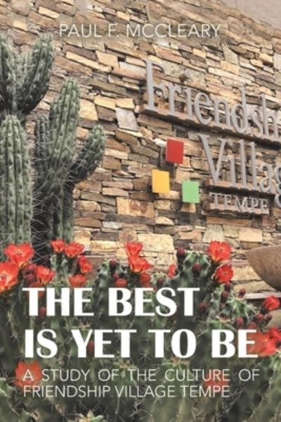 Cover for Paul F McCleary · The Best Is yet to Be (Paperback Book) (2019)