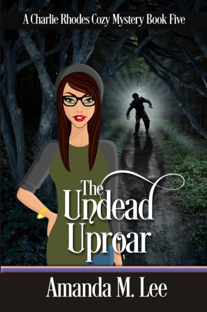 Cover for Amanda M Lee · The Undead Uproar (Paperback Book) (2019)