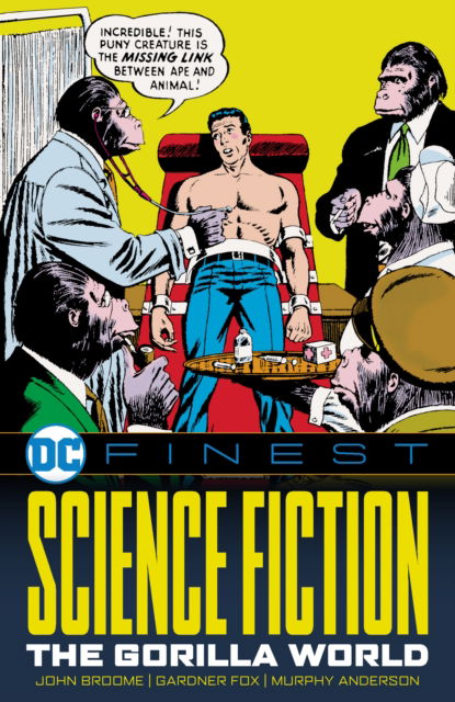 DC Finest: Science Fiction: The Gorilla World - John Broome - Books - DC Comics - 9781799502159 - July 15, 2025