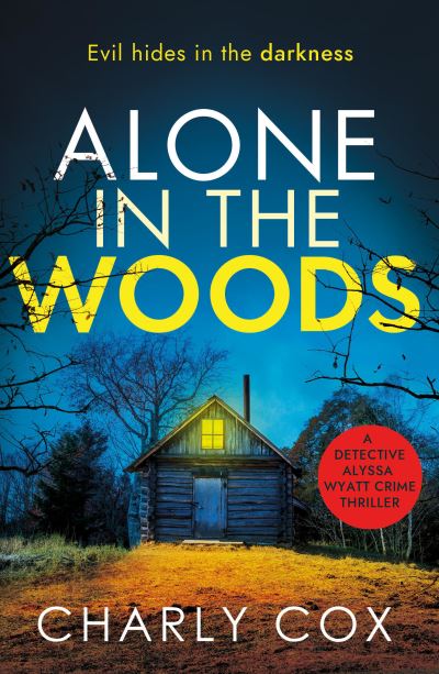 Alone in the Woods - Charly Cox - Autre -  - 9781800325159 - 22 juillet 2021