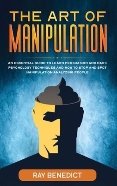 Cover for Ray Benedict · The Art of Manipulation (Gebundenes Buch) (2020)