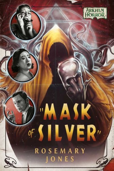 Cover for Rosemary Jones · Mask of Silver: An Arkham Horror Novel - Arkham Horror (Pocketbok) [Paperback Original edition] (2021)