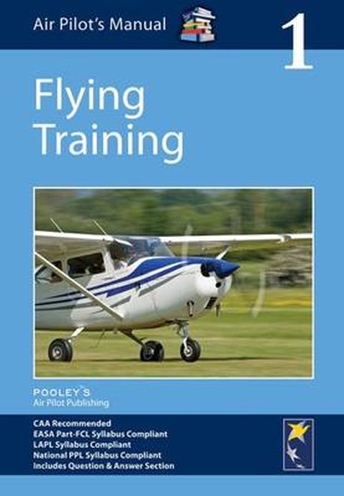 Air Pilot's Manual - Flying Training - Dorothy Saul-Pooley - Books - Pooleys Air Pilot Publishing Ltd - 9781843362159 - June 30, 2014