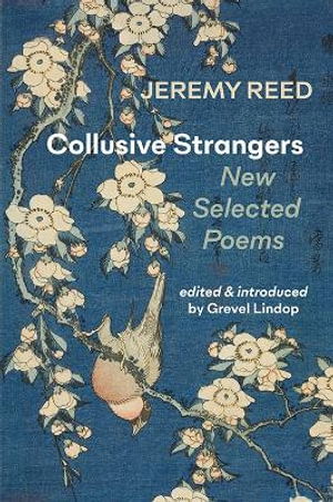 Cover for Jeremy Reed · Collusive Strangers: New Selected Poems (Paperback Book) (2024)