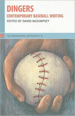 Cover for David Mcgimpsey · Dingers: Contemporary Baseball Writing (Paperback Book) (2007)