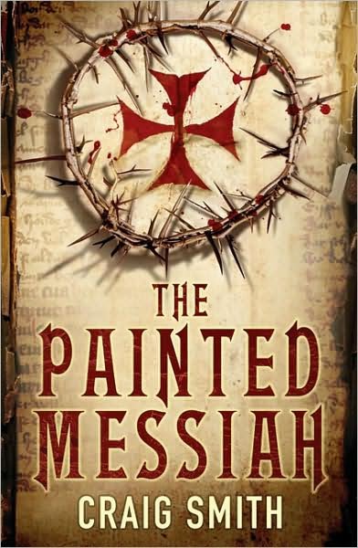Cover for Craig Smith · The Painted Messiah (Paperback Book) (2008)