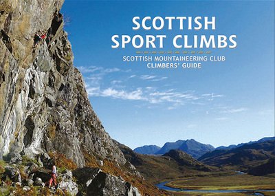 Scottish Sport Climbs: Scottish Mountaineering Club Climbers' Guide - Rab Anderson - Bøger - Scottish Mountaineering Club - 9781907233159 - 1. maj 2013
