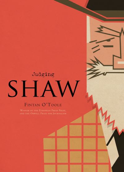 Cover for Fintan O'Toole · Judging Shaw (Hardcover Book) (2017)