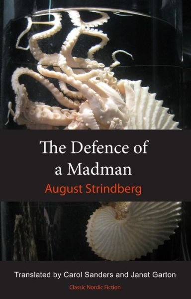 Cover for August Strindberg · The Defence of a Madman (Paperback Bog) (2014)