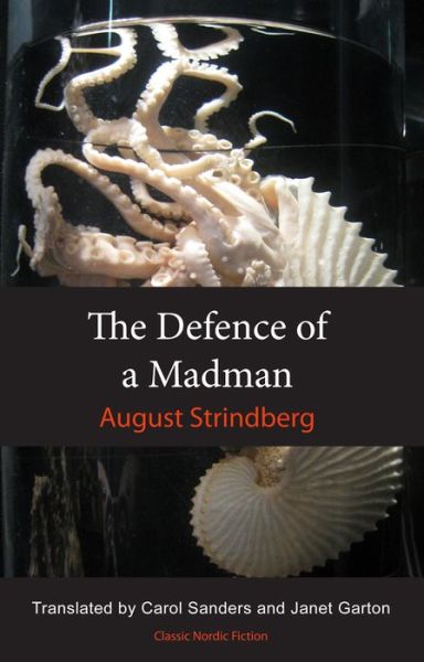 Cover for August Strindberg · The Defence of a Madman (Paperback Book) (2014)