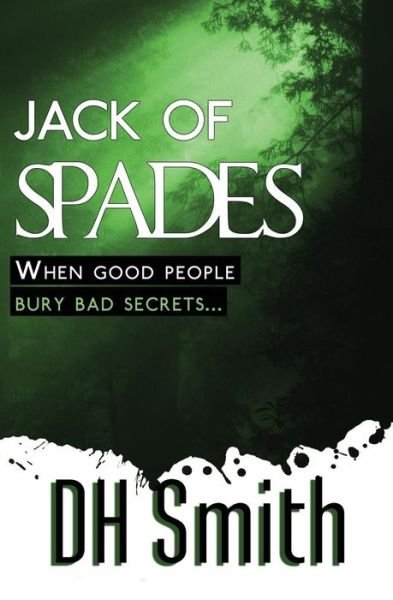 Cover for Dh Smith · Jack of Spades: a Jack of All Trades Mystery (Paperback Bog) (2015)