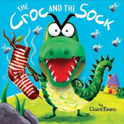 Cover for Claire Evans · The Croc and the Sock (Hardcover Book) (2016)