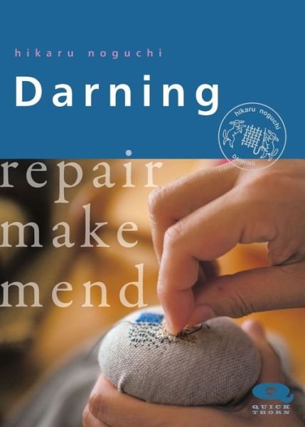 Cover for Hikaru Noguchi · Darning: Repair Make Mend (Paperback Bog) (2019)