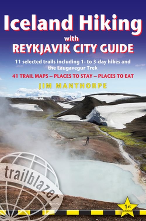 Cover for Jim Manthorpe · Iceland Hiking - with Reykjavik City Guide: 11 selected trails including 1- to 2-day hikes and The Laugavegur Trek (Paperback Book) (2021)