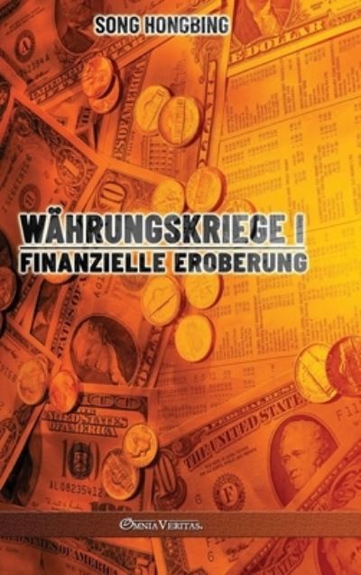 Cover for Song Hongbing · Wahrungskrieg I (Inbunden Bok) (2021)