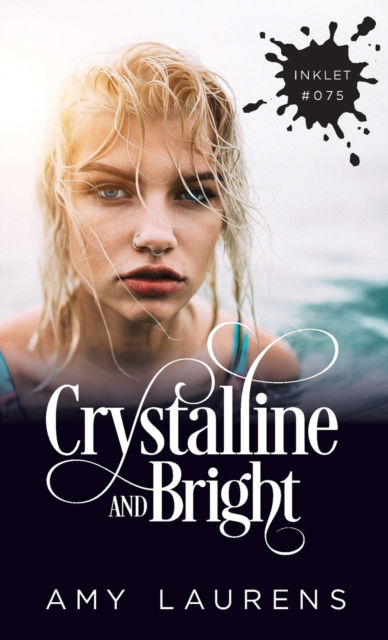 Cover for Amy Laurens · Crystalline And Bright (Paperback Book) (2022)