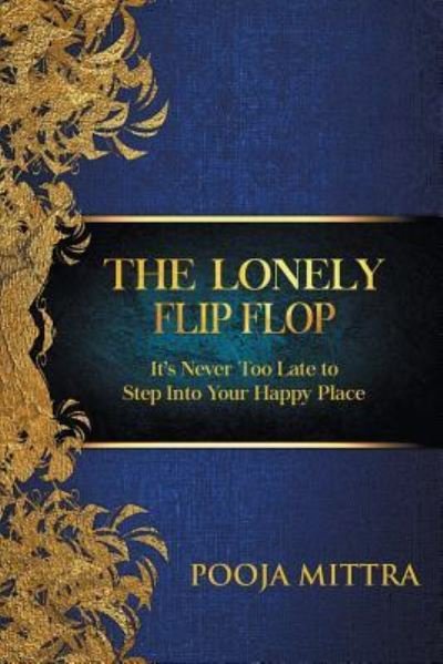 Cover for Pooja Mittra · The Lonely Flip Flop (Pocketbok) (2019)