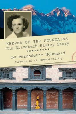 Cover for Bernadette McDonald · Keeper of the Mountains: The Elizabeth Hawley Story (Paperback Book) (2012)