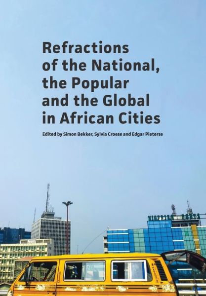 Cover for Simon Bekker · Refractions of the National, the Popular and the Global in African Cities (Paperback Book) (2021)