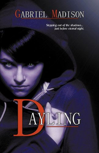 Cover for Gabriel Madison · Dayling (Paperback Book) (2010)