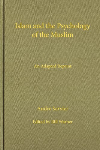Cover for Andre Seriver · Islam and the Psychology of the Muslim (Paperback Book) (2012)