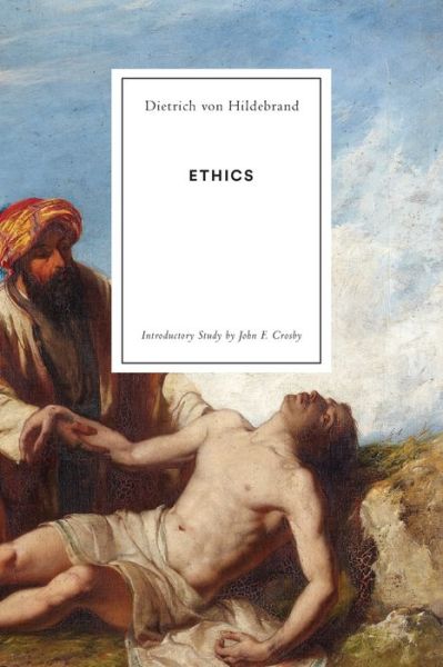 Cover for Dietrich Von Hildebrand · Ethics (Pocketbok) (2020)