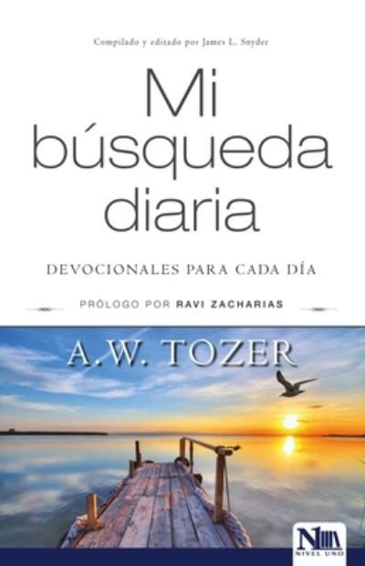 Cover for A W Tozer · Mi Busqueda Diaria (Paperback Bog) (2016)