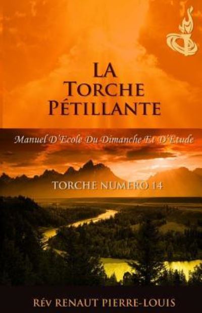 Cover for Renaut Pierre-Louis · La Torche Petillante (Paperback Book) (2017)