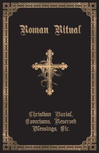 Cover for REV Philip T Weller · The Roman Ritual (Paperback Book) (2017)