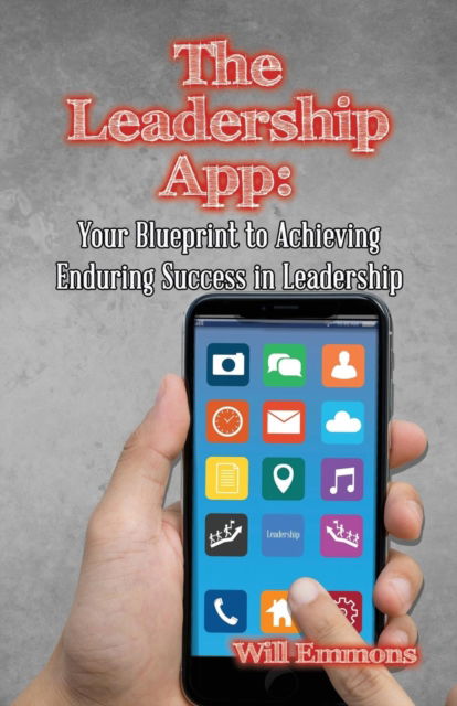Cover for Will Emmons · The Leadership App (Paperback Book) (2019)