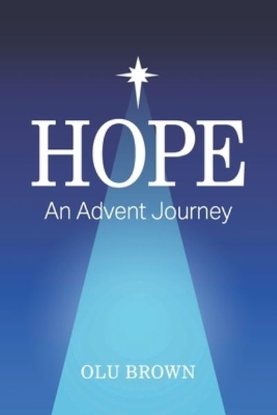 Hope - Olu Brown - Books - Market Square Publishing - 9781950899159 - September 1, 2020